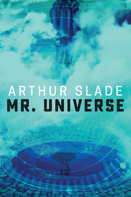 Mr. Universe - Slade, Arthur