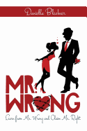 Mr. Wrong: Learn from Mr. Wrong and Claim Mr. Right