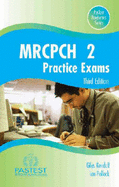 MRCPCH Part 2 Practice Exams