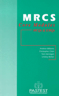 MRCS Core Modules: MCQs and EMQs