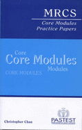 MRCS Core Modules Practice Papers - Chan, Chris