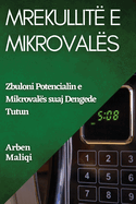 Mrekullit e Mikrovals: Zbuloni Potencialin e Mikrovals suaj