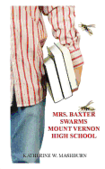 Mrs. Baxter Swarms Mount Vernon High School