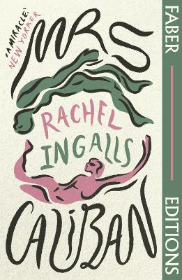 Mrs Caliban (Faber Editions): 'Wonderful' (Margaret Atwood) - Ingalls, Rachel