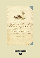Mrs Cook's Book of Recipes: For Mariners in Distant Seas (Large Print 16pt)