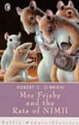 Mrs. Frisby and the Rats of Nimh - O'Brien, Robert C.