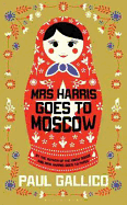Mrs Harris Goes to Moscow