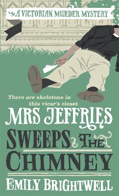 Mrs Jeffries Sweeps the Chimney - Brightwell, Emily