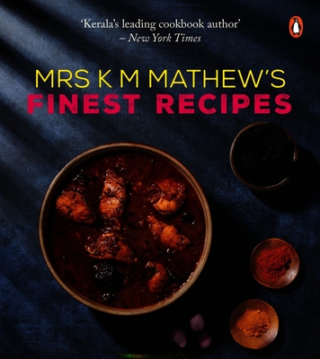 Mrs K M Mathew's Finest Recipes - Pala, K.M.