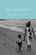 Mrs.Kennedy: The Missing History of the Kennedy Years