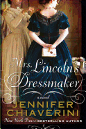Mrs. Lincolns Dressmaker