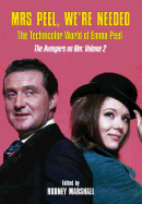 Mrs. Peel, We're Needed