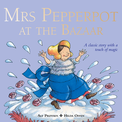 Mrs Pepperpot at the Bazaar - Proysen, Alf