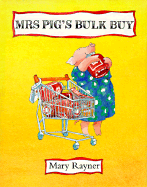 Mrs. Pig's Bulk Buy