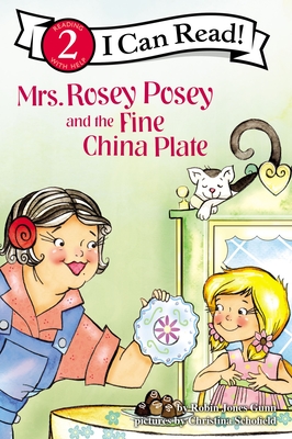 Mrs. Rosey Posey and the Fine China Plate - Gunn, Robin Jones