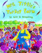 Mrs Tittles Turkey Farm - Grambling, Lois G