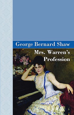 Mrs Warren's Profession - Shaw, George Bernard