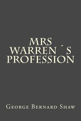 Mrs Warrens Profession - Shaw, George Bernard