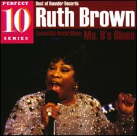 Ms. B's Blues - Ruth Brown