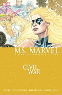 Ms. Marvel Vol.2: Civil War - Reed, Brian (Text by)