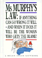 MS Murphy's Law - Hines, Faith, and Exley, Helen