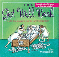 MS the Get Well Book Close to Home - McPherson, John, Mr., and McPherson