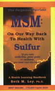 Msm: On Our Way Back to Health with Sulfur