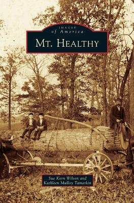 Mt. Healthy - Korn Wilson, Sue, and Mulloy Tamarkin, Kathleen