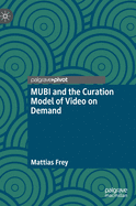 Mubi and the Curation Model of Video on Demand