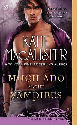 Much ADO about Vampires: A Dark Ones Novel - MacAlister, Katie