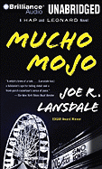 Mucho Mojo: A Hap and Leonard Novel