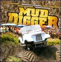 Mud Digger - Colt Ford