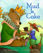 Mud is Cake