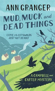 Mud, Muck and Dead Things: Campbell & Carter Mystery 1