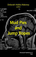 Mud Pies and Jump Ropes