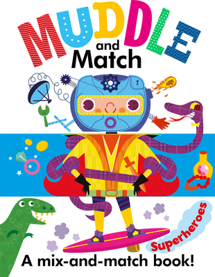 Muddle and Match Superheroes - Catt, Helen