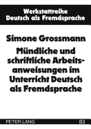 Muendliche Und Schriftliche Arbeitsanweisungen Im Unterricht Deutsch ALS Fremdsprache