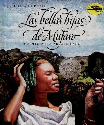 Mufaro's Beautiful Daughters (Spanish Edition): Mufaro's Beautiful Daughters (Spanish Edition) - Steptoe, John (Illustrator)