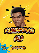 Muhammad Ali Book for Kids: The biography of the greatest boxer Mohammad Ali for curious children, colored pages.