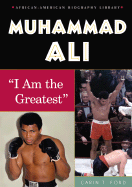 Muhammad Ali: I Am the Greatest