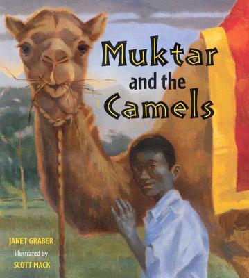 Muktar and the Camels - Graber, Janet