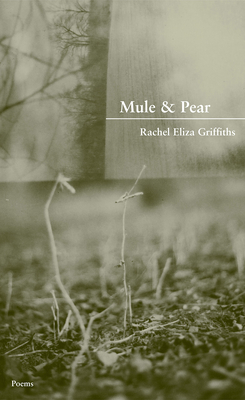 Mule & Pear - Griffiths, Rachel Eliza