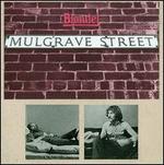 Mulgrave Street [Bonus Tracks]