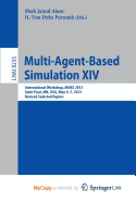 Multi-Agent-Based Simulation XIV: International Workshop, Mabs 2013, Saint Paul, MN, USA, May 6-7, 2013, Revised Selected Papers