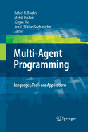 Multi-Agent Programming:: Languages, Tools and Applications