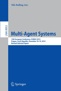 Multi-Agent Systems: 12th European Conference, Eumas 2014, Prague, Czech Republic, December 18-19, 2014, Revised Selected Papers