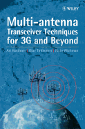 Multi-Antenna Transceiver Techniques for 3g and Beyond