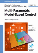 Multi-Parametric Model-Based Control: Theory and Applications