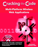 Multi-Platform Wireless Web Applications: Cracking the Code