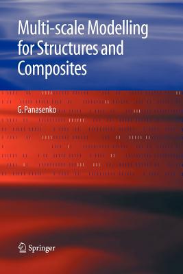 Multi-scale Modelling for Structures and Composites - Panasenko, G.